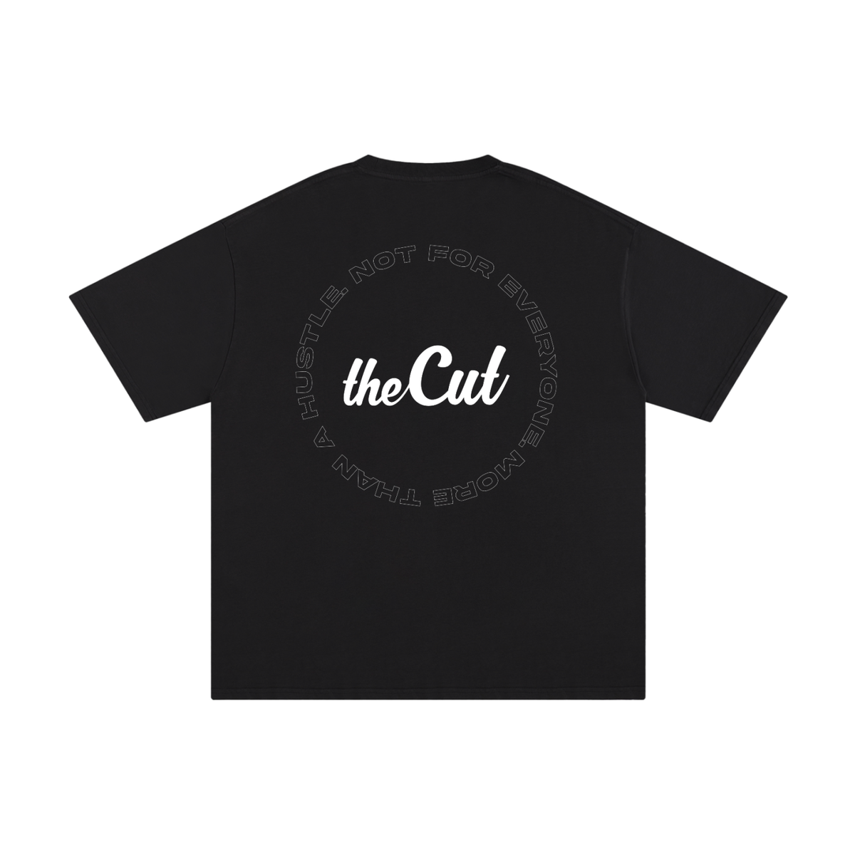 theCut Not For Everyone. More Than a Hustle tee in black shown flat, showing the printed graphic.